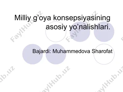 milliy g’oya konsepsiyasining asosiy yo’nalishlari — PPTX