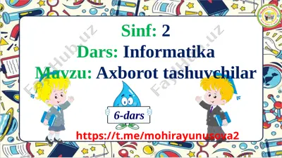 2- sinf informatika 6- dars axborot tashuvchilar — PPTX