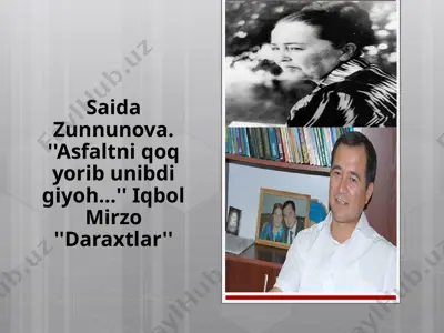 7_sinf_saida_zunnunova_''asfaltni_qoq_yorib_unibdi_giyoh_''_iqbol — PPTX