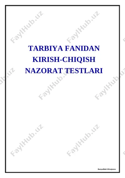 tarbiya fanidan kirish-chiqish testlari — DOCX