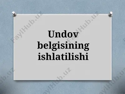 5-sinf. undov belgisining ishlatilishi — PPTX