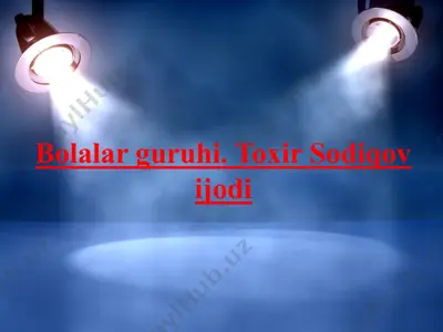 bolalar guruhi. toxir sodiqov ijodi — PPTX