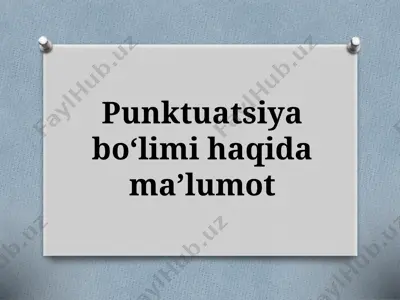 5-sinf. punktuatsiya bo‘limi haqida ma’lumot — PPTX
