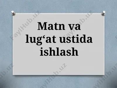 5-sinf. matn va lug'at ustida ishlash (167 betdagi) — PPTX