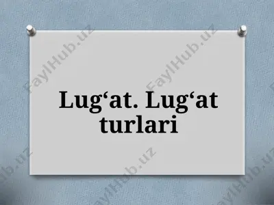 5-sinf. lug‘at. lug‘at turlari — PPTX