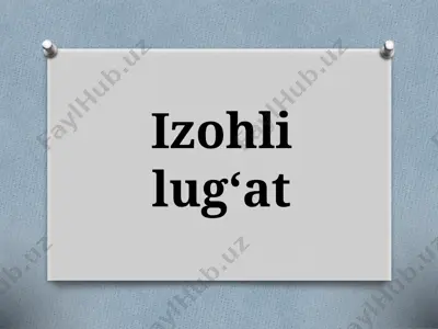 5-sinf. izohli lug‘at — PPTX