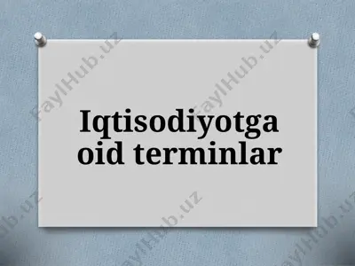 5-sinf. iqtisodiyotga oid terminlar — PPTX