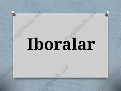 5-sinf. iboralar — PPTX