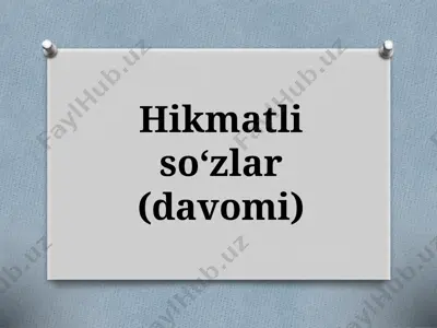 5-sinf. hikmatli so‘zlar (davomi) — PPTX