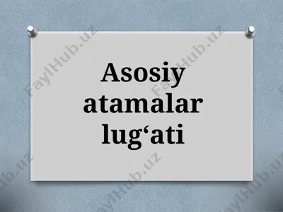 5-sinf. asosiy atamalar lug‘ati — PPTX