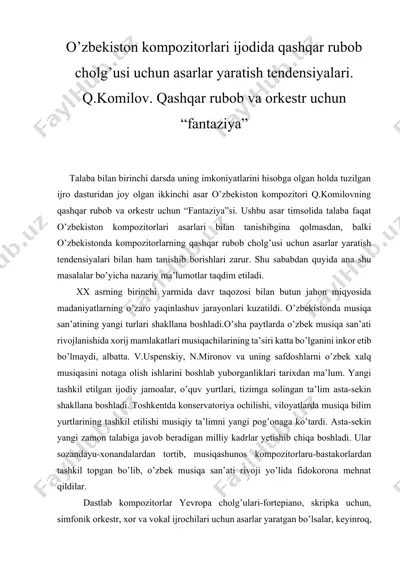 o’zbekiston kompozitorlari ijodida qashqar rubob cholg’usi uchun asarlar yaratish tendensiyalari. q.komilov. qashqar rubob va orkestr uchun “fantaziya” — DOCX