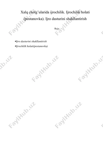 xalq cholg’ularida ijrochilik. ijrochilik holati (postanovka). ijro dasturini shakllantirish — DOCX