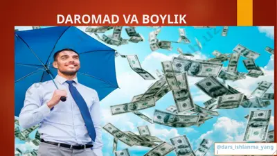 8-sinf iqtisodiy bilim asoslari 07.daromad va boylik+ — PPTX