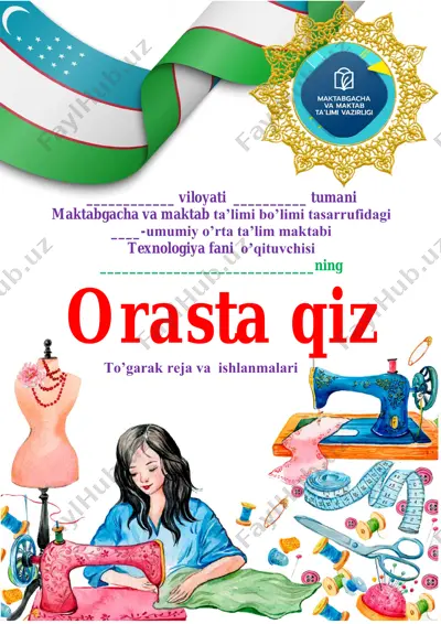 orasta_qiz_to'garagi_8_9_sinf_texnologiyaqiz_2024_2025_yil_34_soatlik — PDF