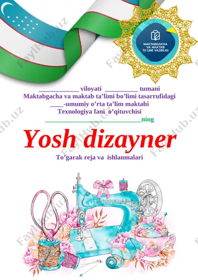 yosh_dizayner_to'garagi_5_6_7_sinf_texnologiyaqiz_2023_2024_yil — DOC