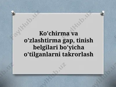 9_sinf_ko'chirma_va_o'zlashtirma_gap,_tinish_belgilari_bo'yicha — PPTX