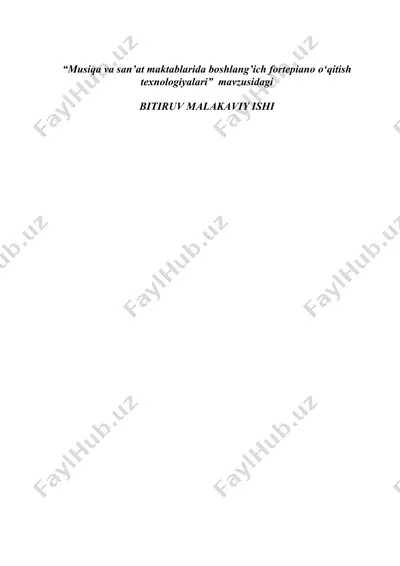 musiqa va san’at maktablarida boshlang’ich fortepiano о‘qitish texnologiyalari — DOC