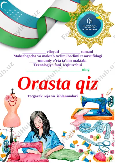 orasta_qiz_to'garagi_8_9_sinf_texnologiyaqiz_2023_2024_yil_34_soatlik — DOC