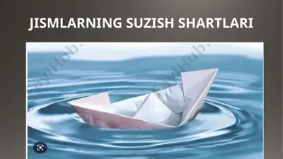 6-sinf. sciens. jismlarning suzish shartlari — PPTX