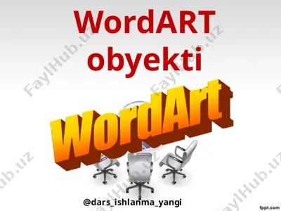 6-sinf informatika 27.wordart obyekti+ — PPTX