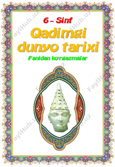 6_sinf_tarix_fanidan_ko'rgazmalar_yillik_2022_2023_o'quv_yili_uchun — PDF