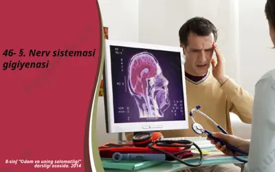 nerv sistemasi gigiyenasi. 8 - sinf — PPTX