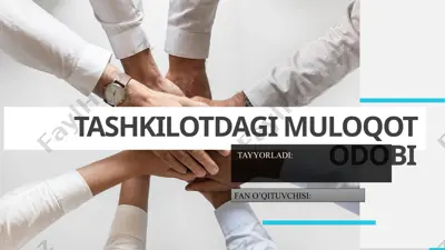 tashkilotdagi muloqot odobi — PPTX