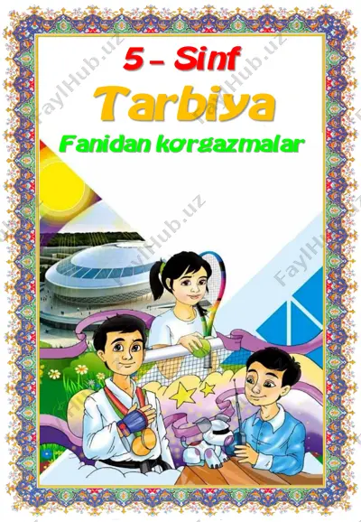 5_sinf_tarbiya_fanidan_ko'rgazmalar_yillik_2022_2023_o'quv_yili — PDF