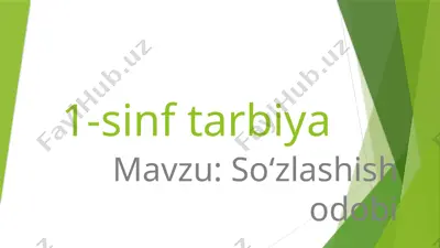 1-sinf tarbiya so'zlashish odobi — PPTX