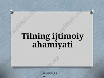 5-sinf. tilning ijtimoiy ahamiyati_211269170055 — PPTX