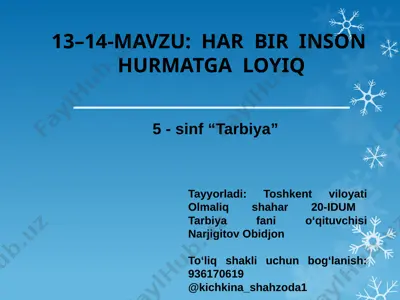 har bir inson hurmatga loyiq 5 sinf tarbiya — PPTX