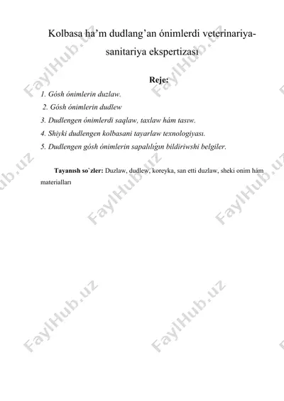 kolbasa ha’m dudlang’an ónimlerdi veterinariya-sanitariya ekspertizası — DOCX
