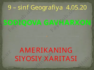 9-sinf amerikaning siyosiy xaritasi — PPTX