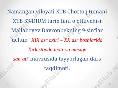 xix asr oxiri – xx asr boshlarida turkistonda teatr — PPTX