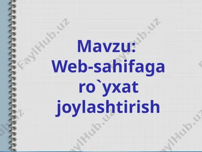 web sahifaga royxat joylashtirish — PPTX