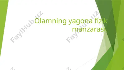 9_sinf_olamning_yagona_fizik_manzarasi — PPTX