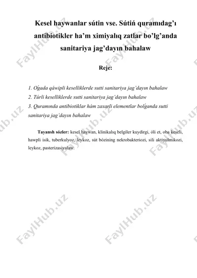 kesel haywanlar sútin vse. sútiń quramıdag’ı antibiotikler ha’m ximiyalıq zatlar bo’lg’anda sanitariya jag’dayın bahalaw — DOCX