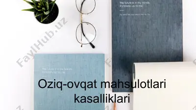 oziq-ovqat mahsulotlari kasalliklari 2 — PPTX