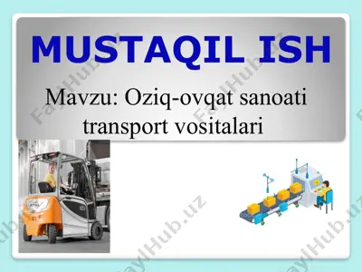 oziq-ovqat sanoati transport vositalari — PPTX