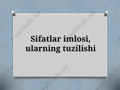 7-sinf. sifatlar imlosi, ularning tuzilishi — PPTX