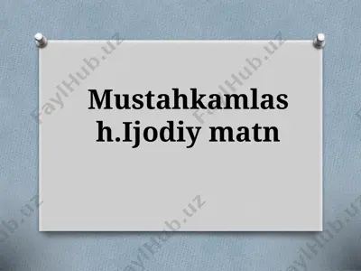7-sinf. mustahkamlash ijodiy matn — PPTX