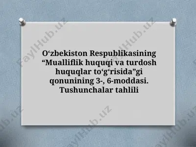 7_sinf_oʻzbekiston_respublikasining_“mualliflik_huquqi_va_turdosh — PPTX