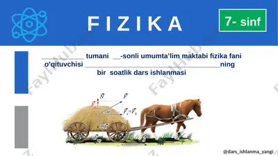7-sinf fizika 28.mexanik ish+ — PPTX