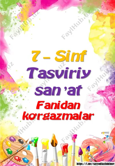 7_sinf_tasviriy_san'at_fanidan_ko'rgazmalar_yillik_2022_2023_o'quv — PDF