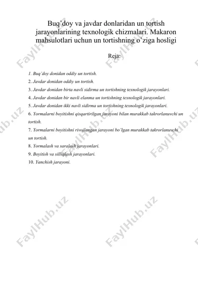 buq’doy va javdar donlaridan un tortish jarayonlarining texnologik chizmalari. makaron mahsulotlari uchun un tortishning o’ziga hosligi — DOCX