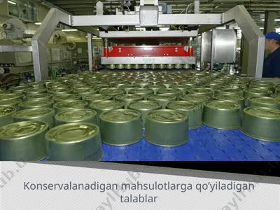 konservalanadigan mahsulotlarga qo’yiladigan talablar — PPTX