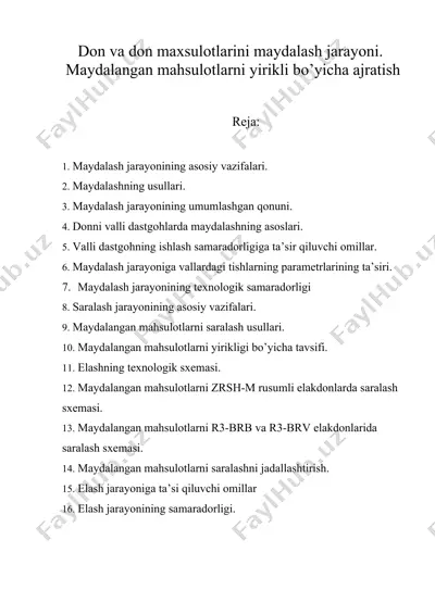 don va don maxsulotlarini maydalash jarayoni. maydalangan mahsulotlarni yirikli bo’yicha ajratish — DOCX