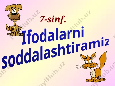 7- sinf ifodalarni soddalashtirish — PPTX