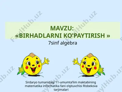 7-sinf birhadlar — PPTX