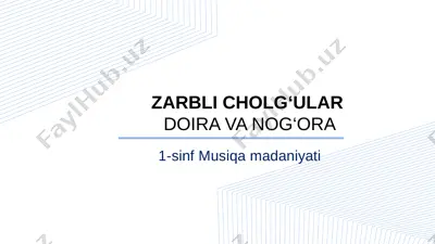 1_sinf_musiqa_30_31_zarbli_cholg’ular_doira_va_nog’ora_cholg’usi — PPTX
